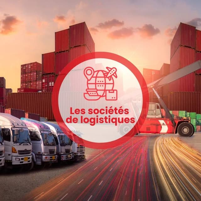 LES SOCIÉTÉS DE LOGISTIQUES